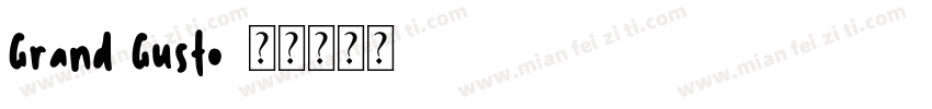 Grand Gusto字体转换